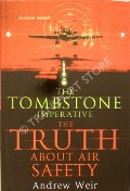 The Tombstone Imperative  by WEIR, Andrew 